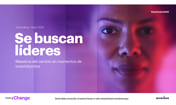 Según el informe Technology Vision de Accenture, "el liderazgo exige un enfoque tecnológico"