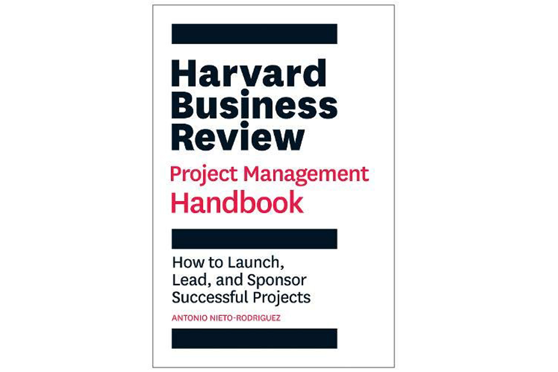 Harvard Business Review Project Management Handbook