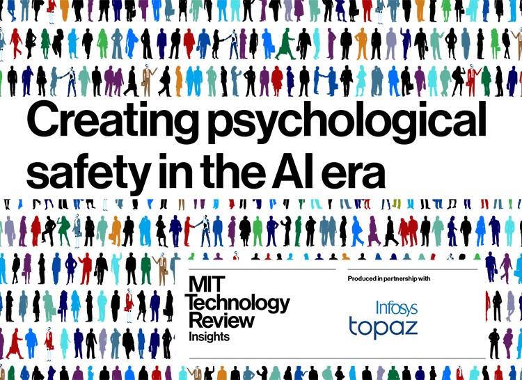 Creating psychological safety in the AI era, MIT