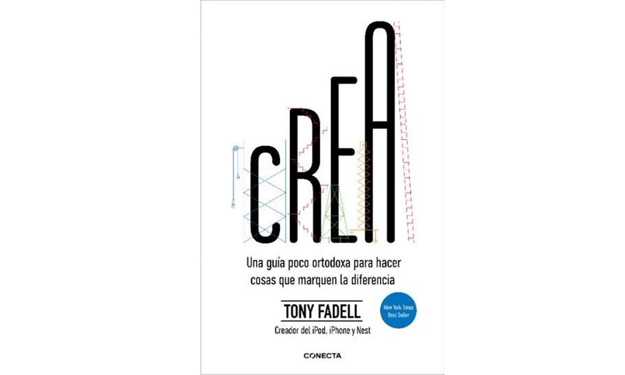 Portada del libro "Crea", de Tony Fadell